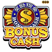 เกมสล็อต Bonus Cash